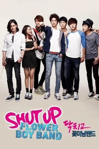 Shut Up Flower Boy Band TV series poster - Rated 6/10