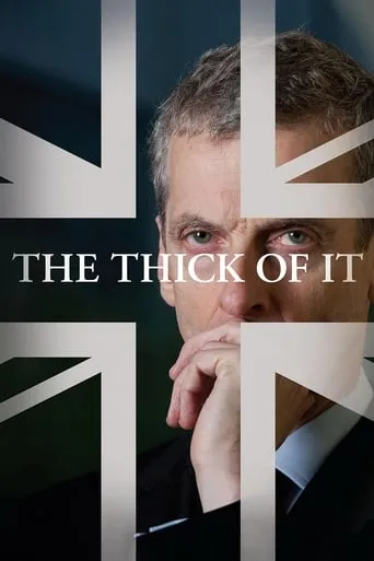 The Thick of It TV series poster - Rated 8.019/10