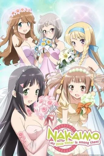 Nakaimo: My Little Sister Is Among Them! TV series poster - Rated 6.5/10