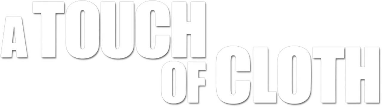A Touch of Cloth