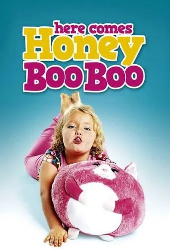 Here Comes Honey Boo Boo TV series poster - Rated 3.1/10
