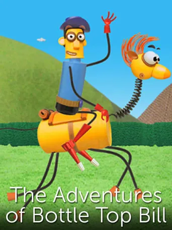 The Adventures of Bottle Top Bill TV series poster - Rated 5.7/10