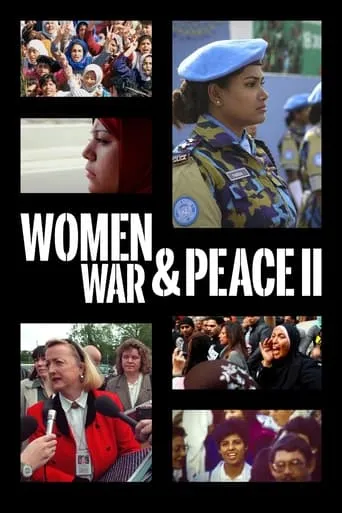 Women, War & Peace II TV series poster - Rated 10/10