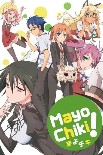 Mayo Chiki! TV series poster - Rated 6.552/10
