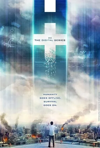 H+: The Digital Series TV series poster - Rated 7.2/10