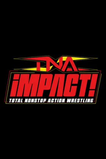 TNA iMPACT! TV series poster - Rated 7.2/10