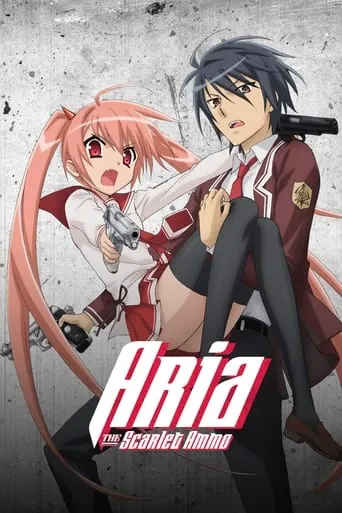 Aria the Scarlet Ammo TV series poster - Rated 7.2/10