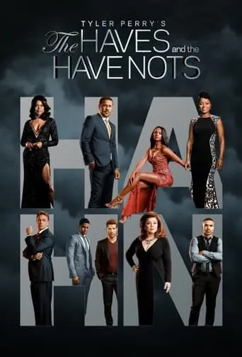 Tyler Perry's The Haves and the Have Nots TV series poster - Rated 7.5/10