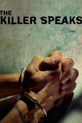 The Killer Speaks TV series poster - Rated 7.9/10