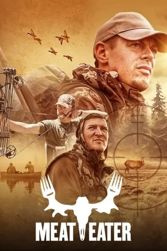 MeatEater TV series poster - Rated 8.1/10
