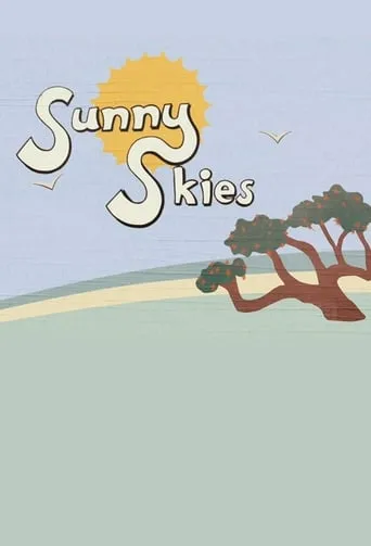 Sunny Skies TV series poster - Rated 10/10
