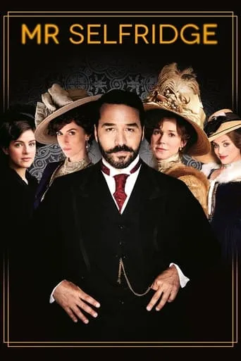 Mr Selfridge TV series poster - Rated 6.972/10