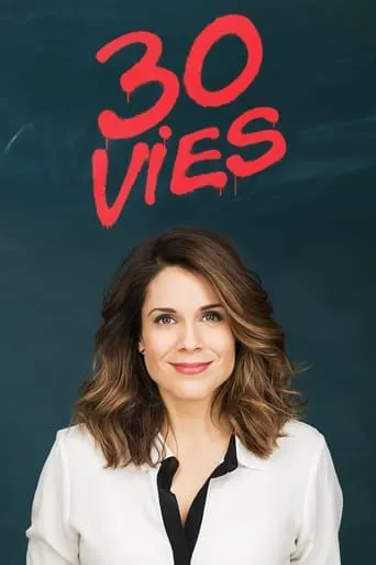 30 Vies TV series poster - Rated 6.2/10