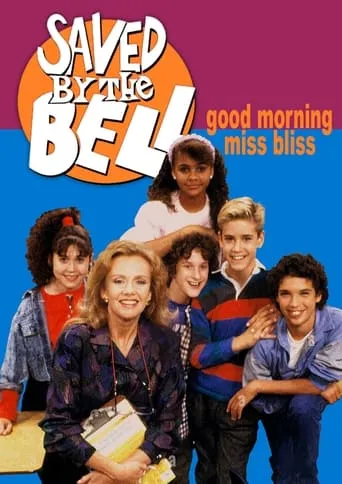 Good Morning, Miss Bliss TV series poster - Rated 6.9/10