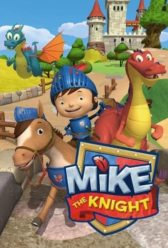 Mike the Knight TV series poster - Rated 5/10