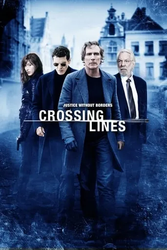 Crossing Lines TV series poster - Rated 6.7/10