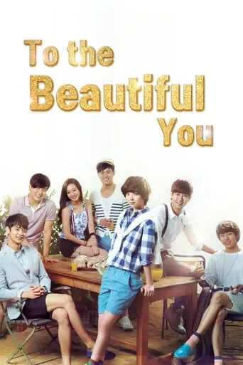 To the Beautiful You TV series poster - Rated 6.643/10
