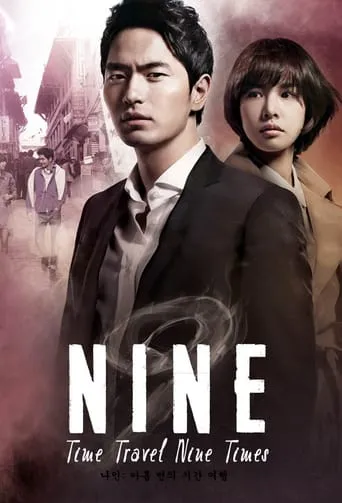 Nine: Nine Time Travels TV series poster - Rated 7.8/10
