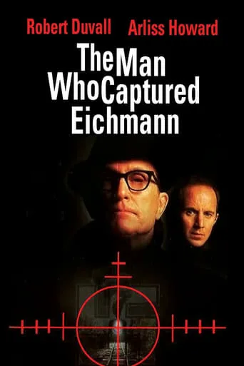 The Man Who Captured Eichmann TV series poster - Rated 7/10