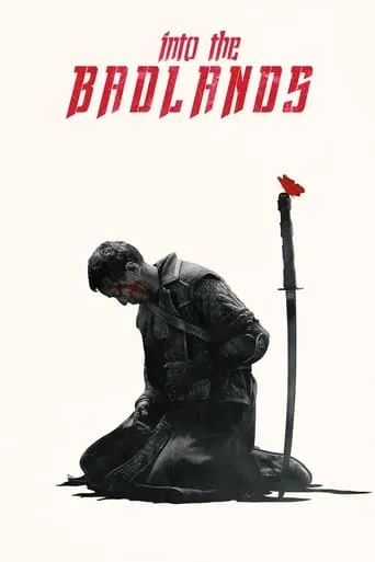 Into the Badlands TV series poster - Rated 7.61/10