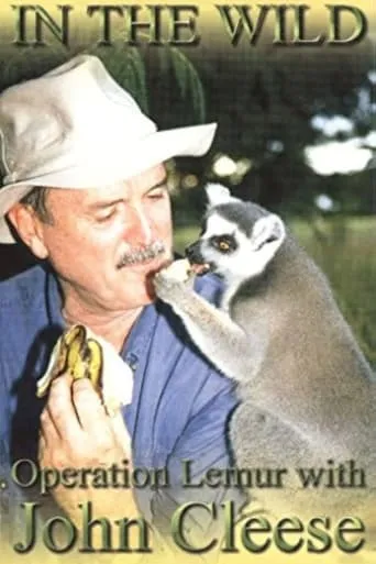 In The Wild: Operation Lemur With John Cleese TV series poster - Rated 8/10