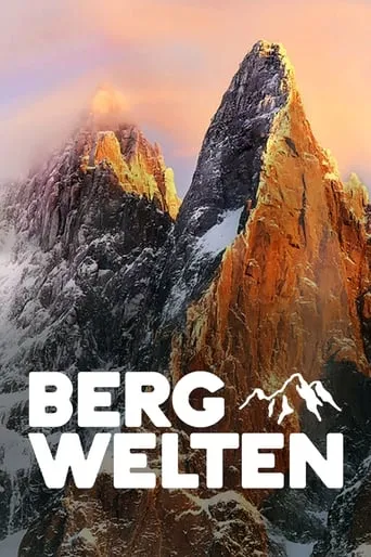 Bergwelten TV series poster - Rated 10/10