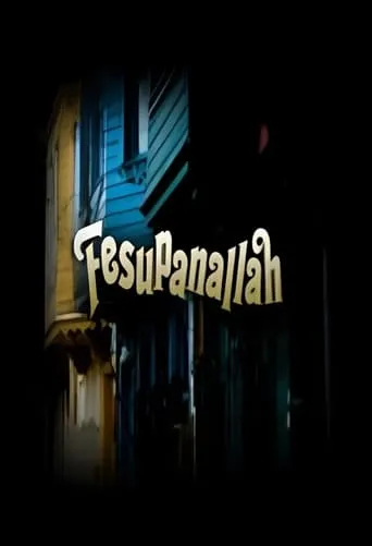Fesupanallah TV series poster - Rated 5/10