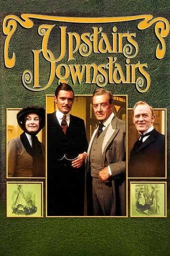 Upstairs, Downstairs TV series poster - Rated 7.6/10
