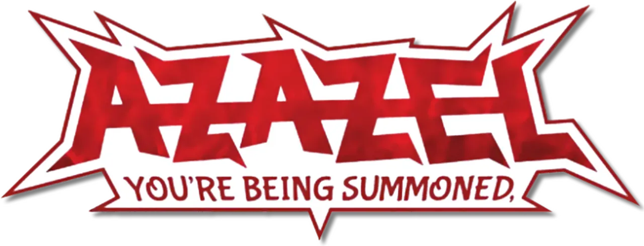 You're Being Summoned, Azazel-san