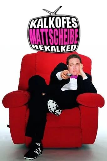Kalkofes Mattscheibe - Rekalked TV series poster - Rated 8.7/10