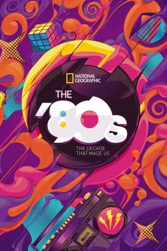 The '80s: The Decade That Made Us TV series poster - Rated 6.4/10