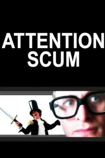 Attention Scum TV series poster - Rated 5.5/10