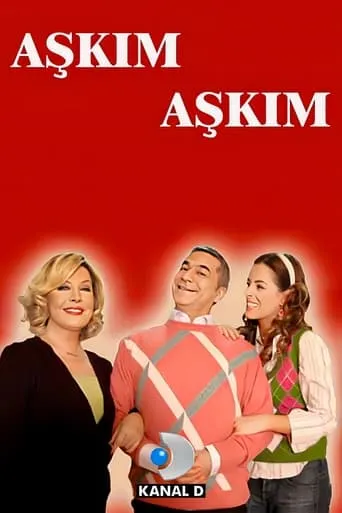 Aşkım Aşkım TV series poster - Rated 5/10