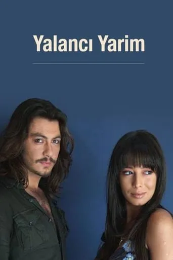 Yalancı Yarim TV series poster - Rated 7.3/10