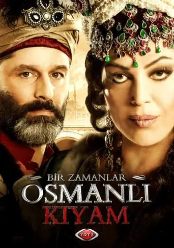 Bir Zamanlar Osmanlı: Kıyam TV series poster - Rated 6/10