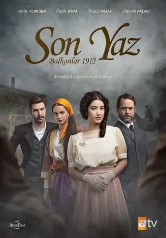 Son Yaz: Balkanlar 1912 TV series poster - Rated 8/10