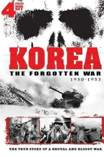 Korea: The Forgotten War TV series poster - Rated 6.5/10