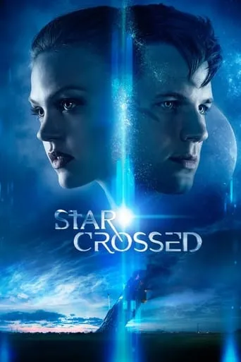 Star-Crossed TV series poster - Rated 6.9/10