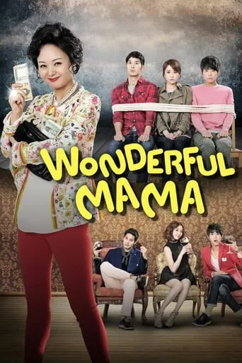 Wonderful Mama TV series poster - Rated 5.5/10