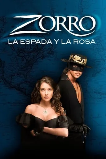 Zorro: La espada y la rosa TV series poster - Rated 7.333/10