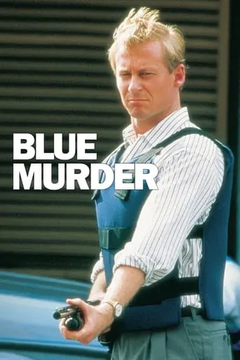 Blue Murder TV series poster - Rated 5.8/10