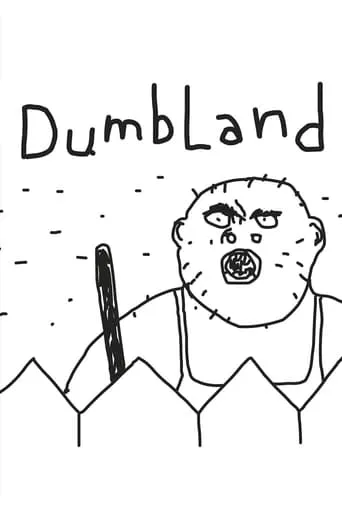 DumbLand TV series poster - Rated 6.297/10