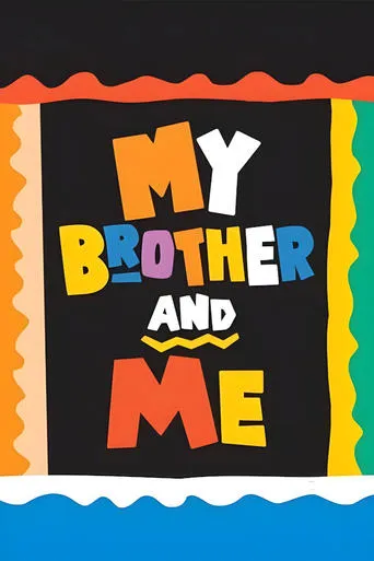 My Brother and Me TV series poster - Rated 7/10