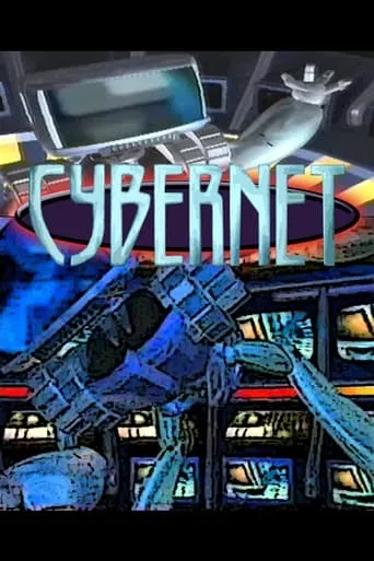 Cybernet TV series poster - Rated 7.5/10