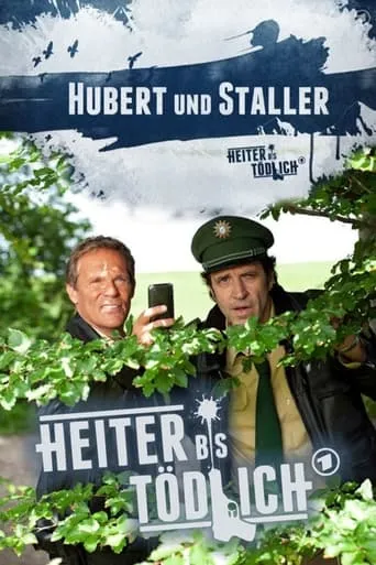 Hubert und Staller TV series poster - Rated 5.839/10
