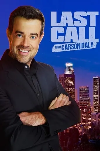 Last Call with Carson Daly TV series poster - Rated 3/10