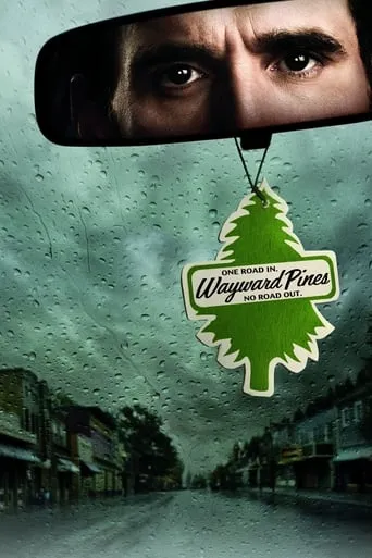 Wayward Pines TV series poster - Rated 6.873/10