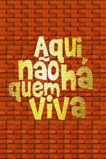 Aqui Não Há Quem Viva TV series poster - Rated 7.3/10