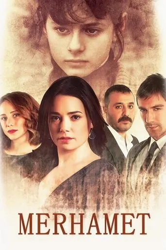 Merhamet TV series poster - Rated 7.4/10