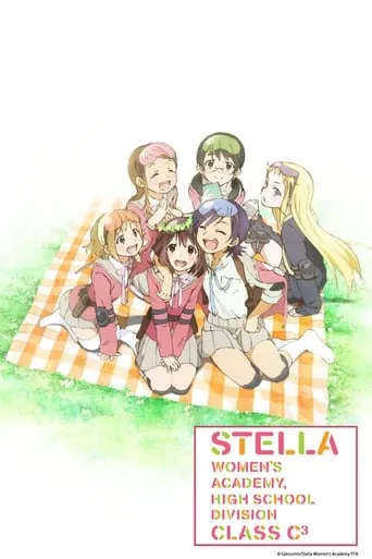 Stella Women's Academy, High School Division Class C3 TV series poster - Rated 5.5/10